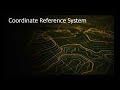 GIS Coordinate Reference Systems