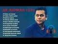 AR RAHMAN HITS SONGS