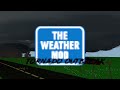 The Weather Mod - Tornado Outbreak Mode - 