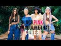 BLACKPINK-HOW YOU LIKE THAT//Cover by ICYAhgase