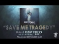 A SKYLIT DRIVE - Save Me Tragedy