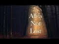 All is Not Lost (Official Audio)