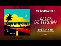 Calor De Tijuana  - Adán Azael [2023]