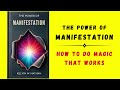 The Power of Manifestation: How to Do Magic That Works (Audiobook)