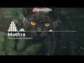 Mothra - First and Dutty Rhythm