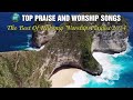 Special Hillsong Worship Songs Playlist 2024✝ Top 100 Praise And Worship Songs 2024~Peaceful Morning