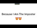 Click this Video if you aren't The Imposter! (HURRY UP!!)
