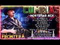 Puras Cumbias Norteñas Para Bailar 2024⚡Las 30 Cumbias Norteñas Mega Mix ⚡ Cumbias Norteñas Mix 2024