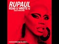 Read U Wrote U (Ellis Miah Mix) (feat. The Cast of RuPaul's Drag Race All Stars, Season 2)