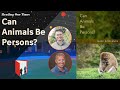 Can Animals be Persons? In conversation with Mark Rowlands