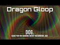 Dragon Gloop - Made for Enemy Encounter Music Jam #2