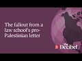 The fallout from a law school’s pro-Palestinian letter
