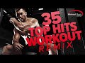 Workout Music Source // 35 Top Hits Workout Remix (128-162 BPM)