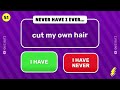 Never Have I Ever… | 60 Questions ✅❌