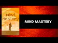 Mind Mastery: Unlock Your Ultimate Potential - Full Audiobook