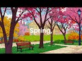 Spring, Chill Lofi Mix: Beats to Relax, Study and Focus