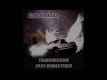 Transmission 2024 Remastered by Dave Rodgers