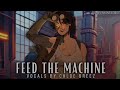 Feed The Machine (Poor Man's Poison) | Female Ver. - Cover by Chloe