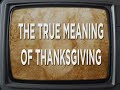 The True Meaning of Thanksgiving ft. Kenneth Copeland