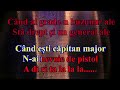 Eu sunt căpitan major -  Karaoke