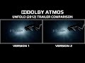 Dolby Atmos Unfold (2012) Trailer Comparison