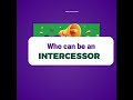 Watchman Series - Who can be an Intercessor? by Sis Chiamaka