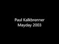 Kalkbrenner mayday 2003