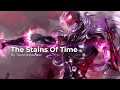 [REMASTERED] The Stains Of Time Final Mix