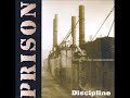 Prison - 8. Taken (1995 Discipline CD)