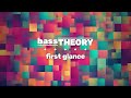 bassTHEORY - First Glance (AI FUTURE BASS) (COPYRIGHT FREE)