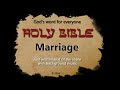 Marriage • Just written text of the Bible with background music