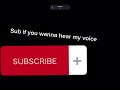 Voice reveal at 111 subs