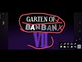 Teaser 2 Garten Of Banban 7 Rilis! Garten Of Banban 7 Teaser Trailer 2