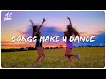 Playlist of songs that'll make you dance ~ Feeling good playlist #10