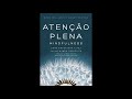 Atenção Plena - Mindfulness - Audio Track 2