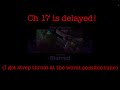 CH 17 IS DELAYED (sorry)