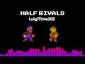 half rivals - an original fnf song