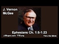 49 Ephesians 01:05-23 - J Vernon Mcgee - Thru the Bible