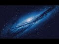 Relaxing Ambient Sounds - Galaxy Chilling-Relaxing Noise - 3 HOURS GALAXY RELAXING SOUNDS