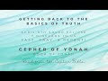 Getting Back to the Basics of Truth | Cepher of Yonah (Book of Jonah)