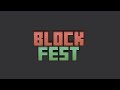 BlockFest 8 - Update Video