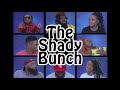 The Shady Bunch | A Brady Bunch Comedy Parody