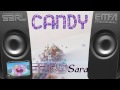 Candy - S3RL feat Sara