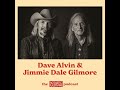 Dave Alvin and Jimmie Dale Gilmore