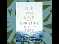 Christine Blasey Ford tells her own story in 'One Way Back'