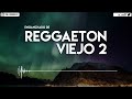 ENGANCHADO DE REGGAETON VIEJO 2 - ( MIX - TOMI DJ )