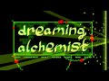 Dreaming Alchemist. Unbihexium/overdefo/Lumpy etc.