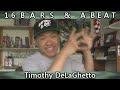 16 Bars And A Beat: Hip Hop, MCs & Original Music  Hosted by Timothy DeLaGhetto