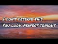 Ed Sheeran - Perfect (lyrics)