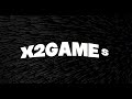 X2Games Intro